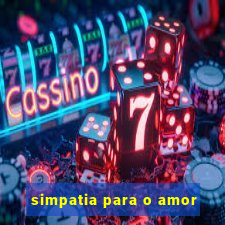 simpatia para o amor